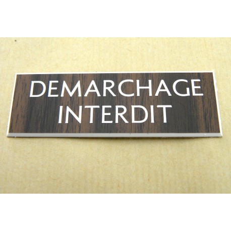 plaque adhésive "DEMARCHAGE INTERDIT" couleur bois