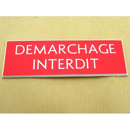 plaque adhésive DEMARCHAGE INTERDIT rouge
