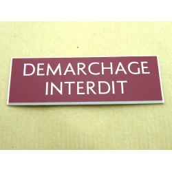 plaque adhésive "DEMARCHAGE INTERDIT" bordeau