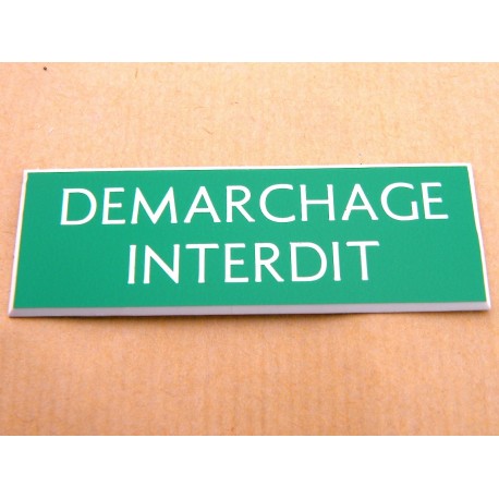 plaque adhésive "DEMARCHAGE INTERDIT" verte