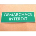 plaque adhésive "DEMARCHAGE INTERDIT" verte
