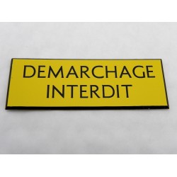 plaque adhésive "DEMARCHAGE INTERDIT" jaune