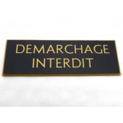 plaque adhésive "DEMARCHAGE INTERDIT" noire et or