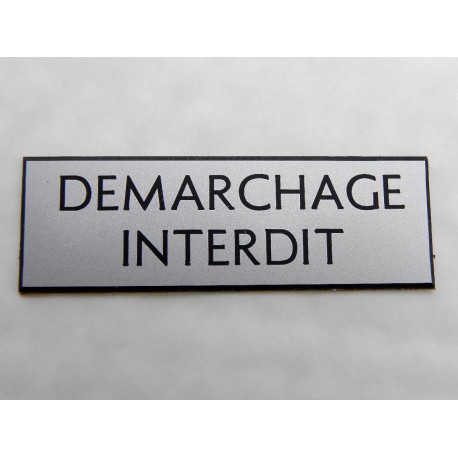 plaque adhésive "DEMARCHAGE INTERDIT" argentée