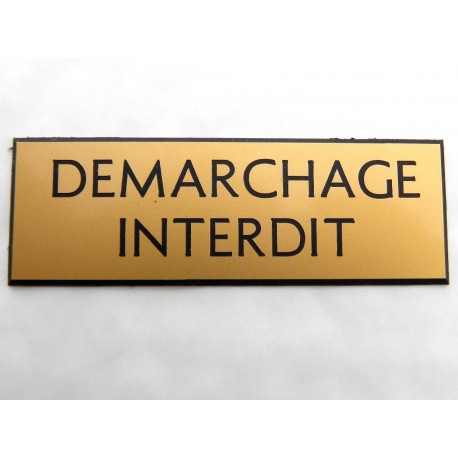 plaque adhésive "DEMARCHAGE INTERDIT" dorée