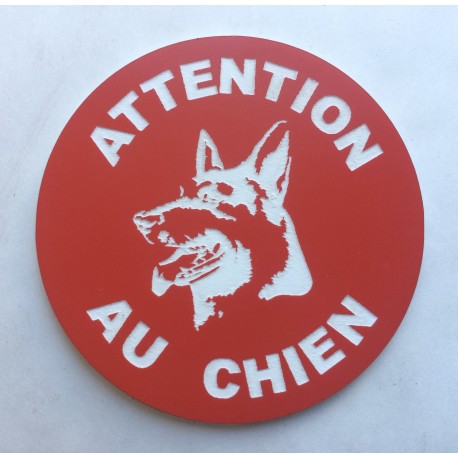 Panneau ATTENTION AU CHIEN Ø 15 cm 20 cm 30 cm