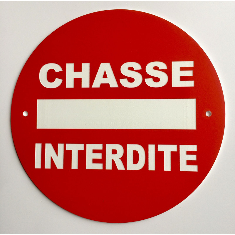 Panneau circulaire CHASSE INTERDITE Ø 15 cm 20 cm 30 cm