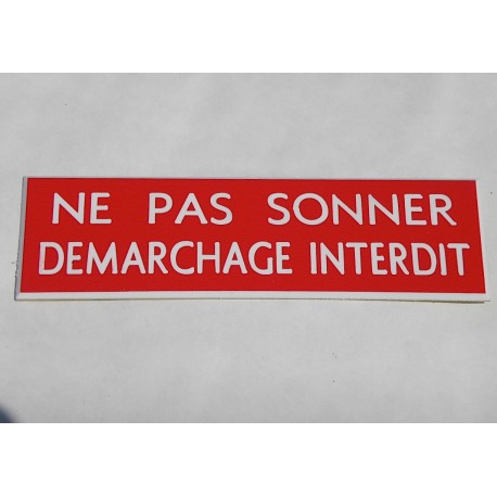 plaque adhésive NE PAS SONNER DEMARCHAGE INTERDIT rouge