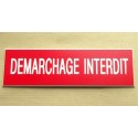 plaque adhésive "DEMARCHAGE INTERDIT"