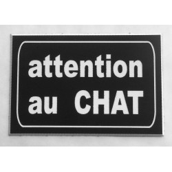 plaque gravée "ATTENTION AU CHAT" finition biseautée format 100 x 150 mm