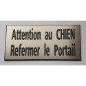 plaque gravée "ATTENTION AU CHIEN REFERMER LE PORTAIL" finition biseautée format 48 x 100 mm