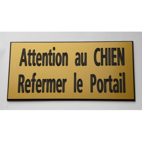 plaque adhésive dorée "ATTENTION AU CHIEN REFERMER LE PORTAIL"
