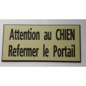 plaque gravée "ATTENTION AU CHIEN REFERMER LE PORTAIL" finition biseautée format 48 x 100 mm
