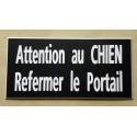 plaque adhésive noir "ATTENTION AU CHIEN REFERMER LE PORTAIL"