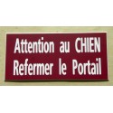 plaque adhésive bordeau "ATTENTION AU CHIEN REFERMER LE PORTAIL"