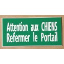 plaque gravée "ATTENTION AUX CHIENS REFERMER LE PORTAIL" finition biseautée format 48 x 100 mm