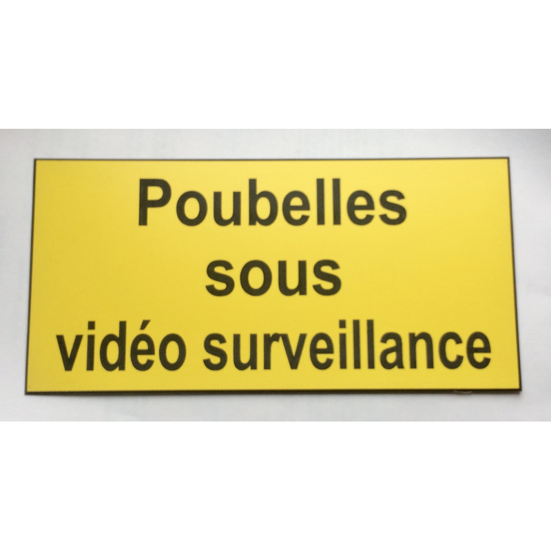 plaque adhésive jaune "Poubelles sous vidéo surveillance"