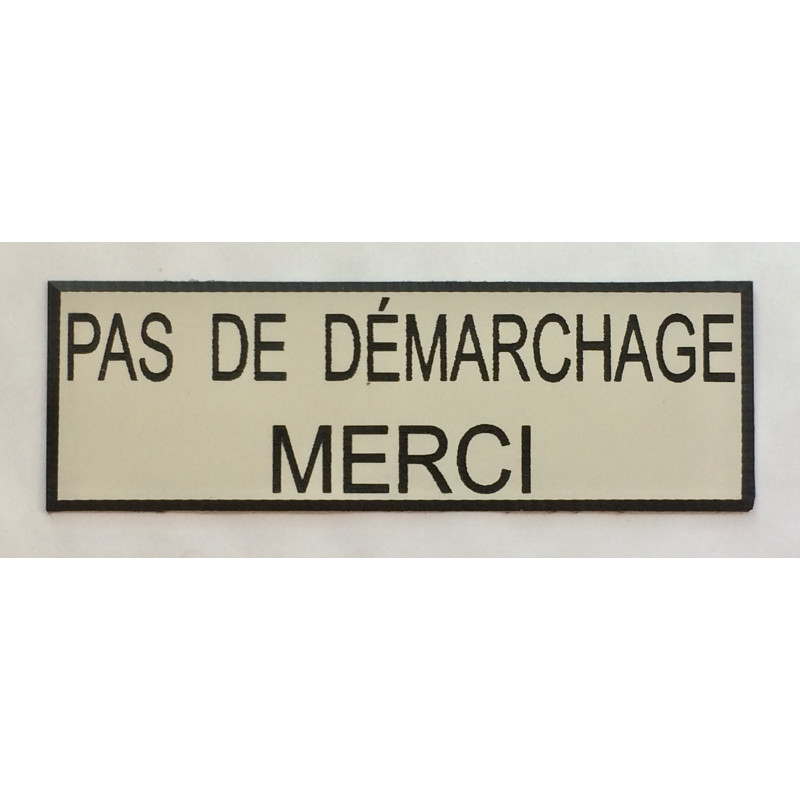 plaque adhésive PAS DE DEMARCHAGE MERCI IVOIRE format 29 x 100 mm