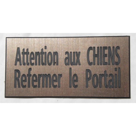 plaque adhésive cuivrée "ATTENTION AUX CHIENS REFERMER LE PORTAIL"