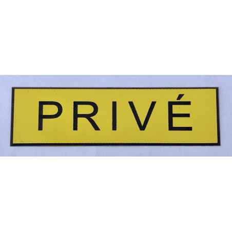 plaque adhésive "PRIVÉ" jaune