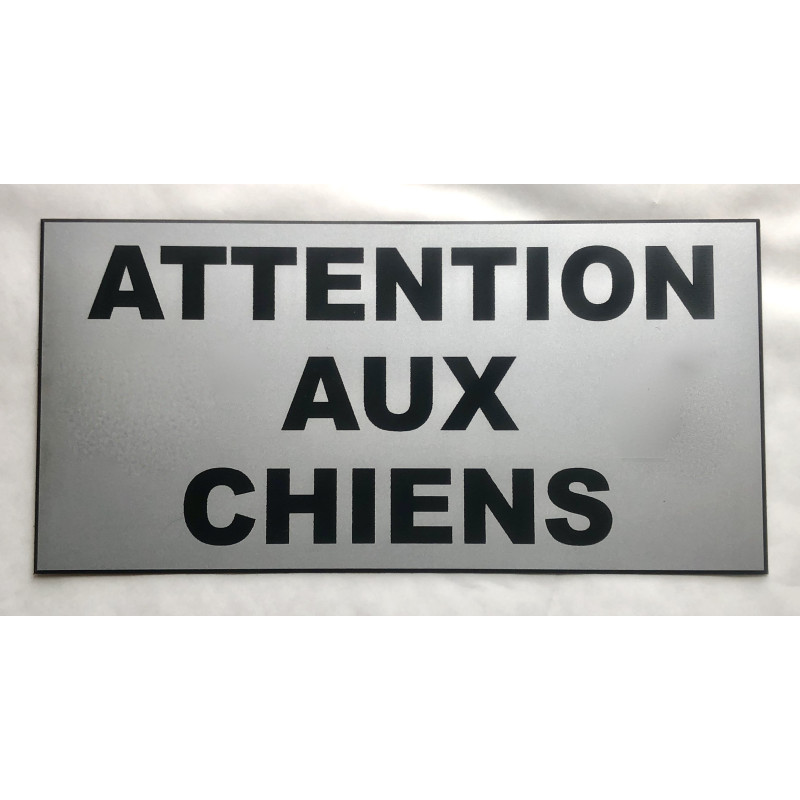 plaque adhésive argentée "ATTENTION AUX CHIENS"