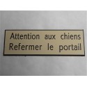 plaque adhésive ivoire "ATTENTION AUX CHIENS REFERMER LE PORTAIL"