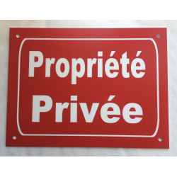 plaque "Propriété Privée" rouge