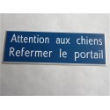 plaque adhésive bleu "ATTENTION AUX CHIENS REFERMER LE PORTAIL"