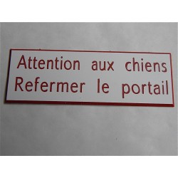 plaque adhésive "ATTENTION AUX CHIENS REFERMER LE PORTAIL" blanche et rouge
