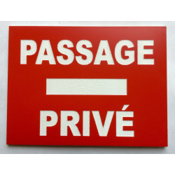 plaque "PASSAGE PRIVÉ" (sens interdit) rouge
