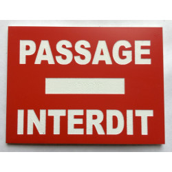 plaque "PASSAGE INTERDIT" (sens interdit) rouge 2
