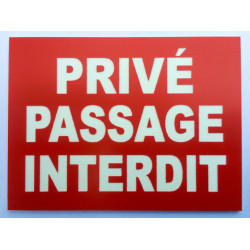 plaque "PRIVÉ PASSAGE INTERDIT" rouge 2