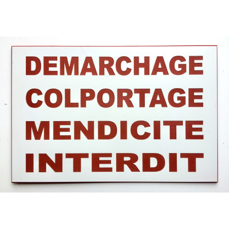 Plaque DEMARCHAGE COLPORTAGE MENDICITE INTERDIT blanche et rouge