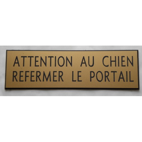 plaque adhésive "ATTENTION AU CHIEN REFERMER LE PORTAIL" dorée