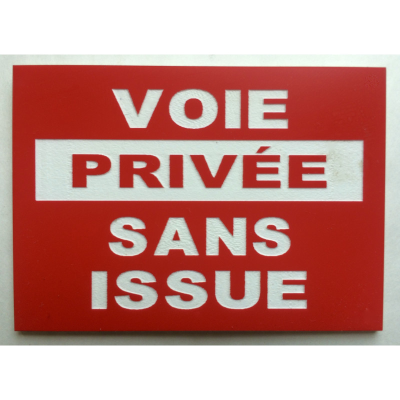 Plaque VOIE PRIVÉE SANS ISSUE rouge