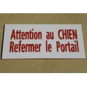 plaque adhésive "ATTENTION AU CHIEN REFERMER LE PORTAIL" blanche et rouge