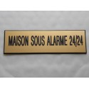 plaque adhésive "MAISON SOUS ALARME 24/24" dorée