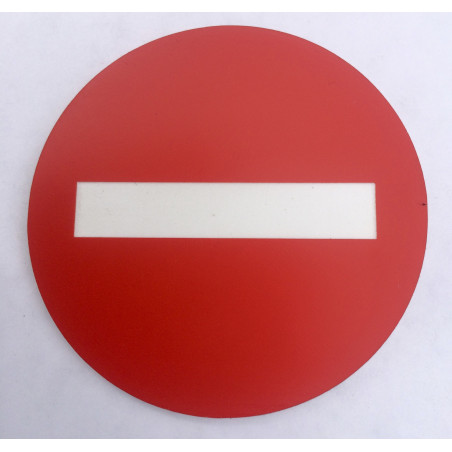Panneau circulaire SENS INTERDIT Ø 15 cm 20 cm 30 cm