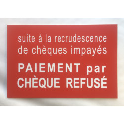 Plaque PAIEMENT PAR CHEQUE REFUSE rouge