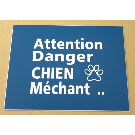 plaque gravée, pancarte "ATTENTION DANGER CHIEN MECHANT"  finition biseautée format 115 x 150 mm