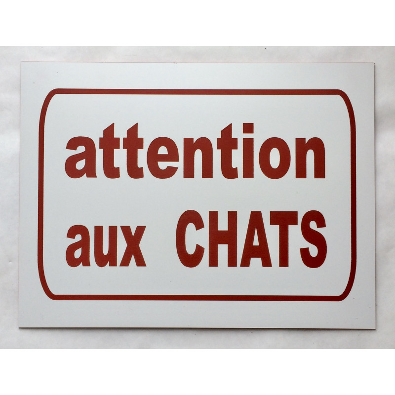 Plaque "attention aux CHATS" blanche et rouge