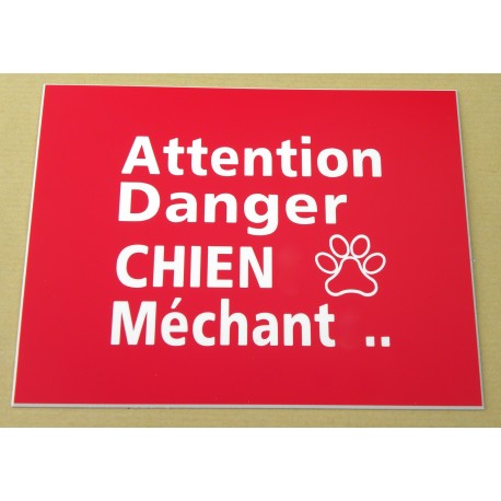 plaque gravée, pancarte "ATTENTION DANGER CHIEN MECHANT"  finition biseautée format 115 x 150 mm