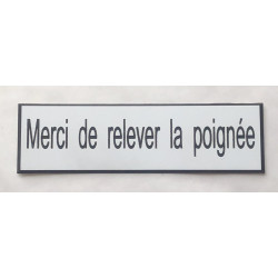 plaque adhésive "Merci de relever la poignée" blanche