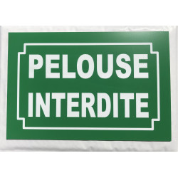 Plaque PELOUSE INTERDITE verte