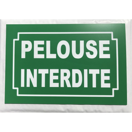 Plaque PELOUSE INTERDITE verte