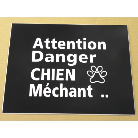 plaque gravée, pancarte "ATTENTION DANGER CHIEN MECHANT"  finition biseautée format 115 x 150 mm