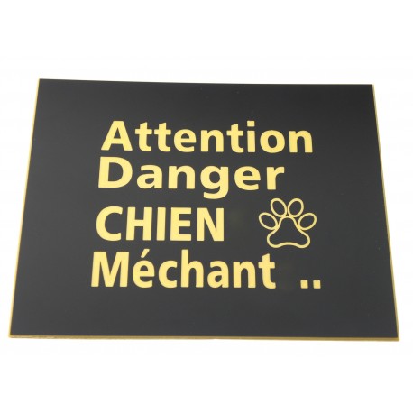 plaque gravée, pancarte "ATTENTION DANGER CHIEN MECHANT"  finition biseautée format 150 x 200 mm