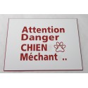 plaque gravée, pancarte "ATTENTION DANGER CHIEN MECHANT"  finition biseautée format 150 x 200 mm