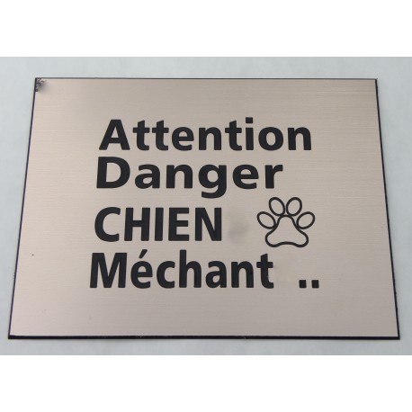 plaque gravée, pancarte "ATTENTION DANGER CHIEN MECHANT"  finition biseautée format 150 x 200 mm