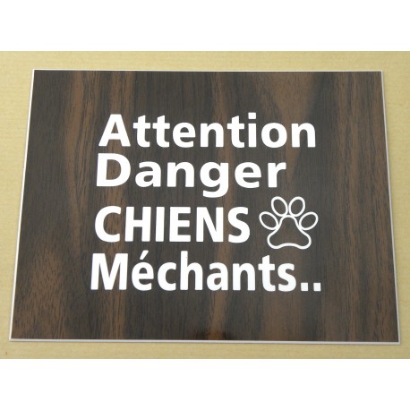plaque gravée, pancarte "ATTENTION DANGER CHIENS MECHANTS"  finition biseautée format 150 x 200 mm